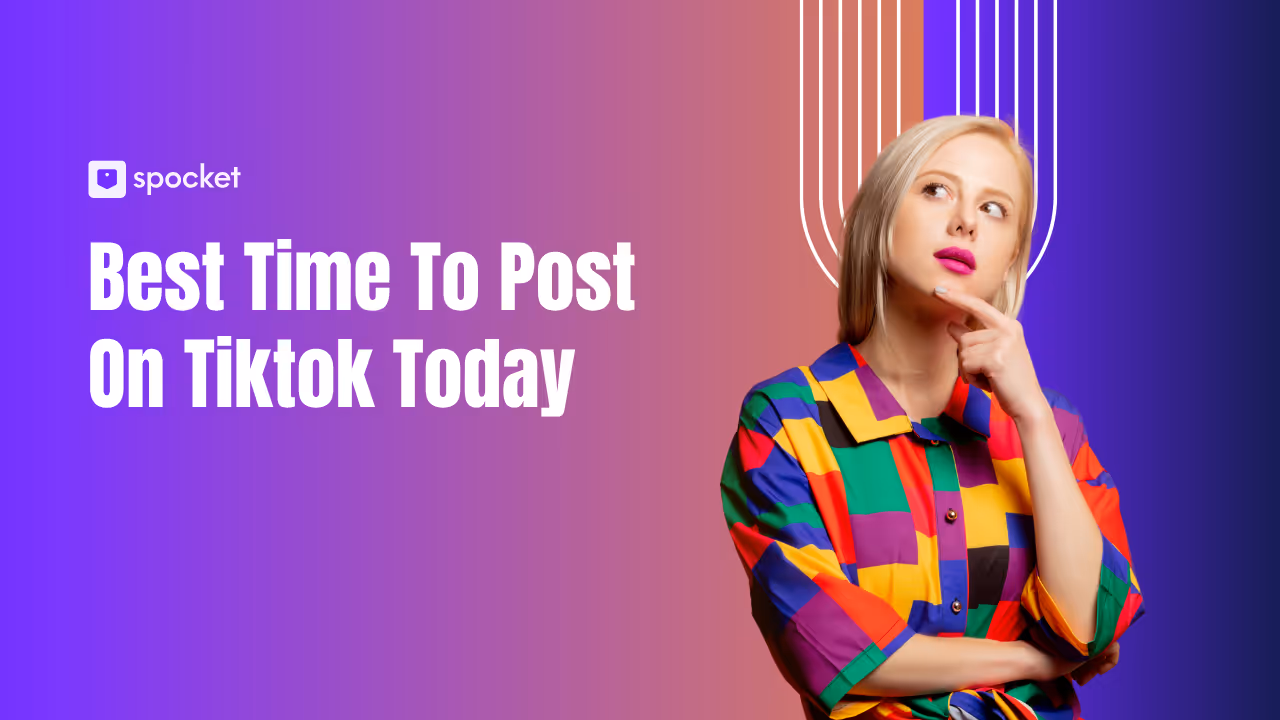 Best Time to Post on TikTok Today: Boost Views, FYP Reach & Engagement